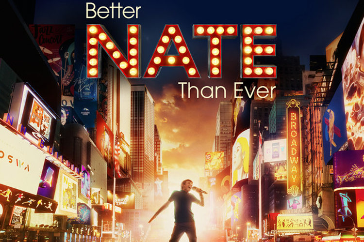 Better Nate than Ever เนทดีกว่าที่เคย